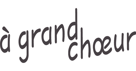 a grand choeur