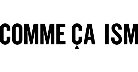 COMME CA ISM