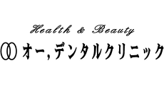 O-, Dental Clinic